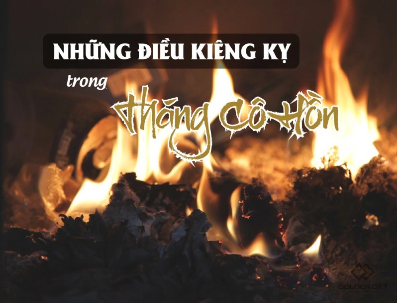 Tháng 7 âm được biết đến là "Tháng cô hồn".